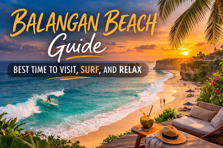 Balangan Beach Guide: Best Time to Visit, Surf & Sunset